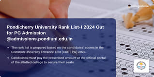 Pondicherry University Rank List-I 2024 Out for PG Admission @admissions.pondiuni.edu.in